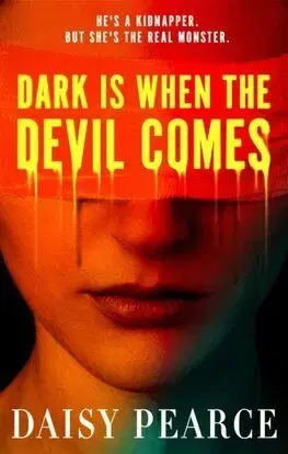 Dark is When the Devil Comes - Daisy Pearce