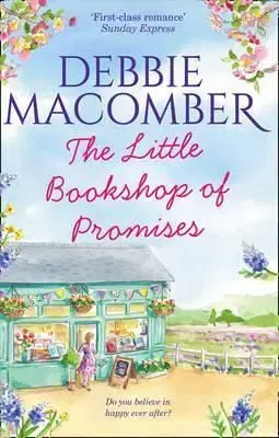 The Little Bookshop of Promises - Debbie Macomber