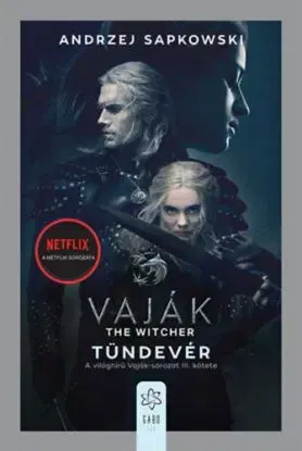 Vaják III. - The Witcher - Tündevér - filmes borítóval - Andrzej Sapkowski