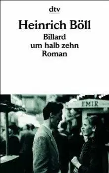 Billard um Halb Zehn - Heinrich Böll