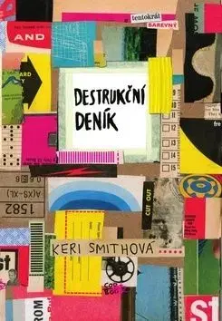 Destrukční deník - Keri Smith