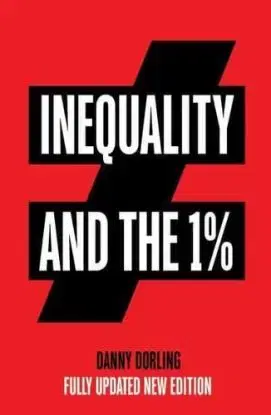 Inequality and the 1% - Dannny Dorling