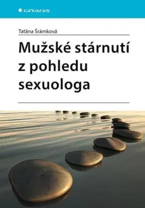 Mužské stárnutí z pohledu sexuologa - Taťána Šrámková