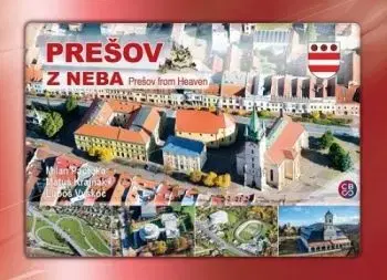 Prešov z neba - Prešov from Heaven - Milan Paprčka