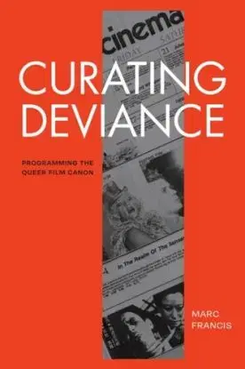 Curating Deviance - Marc Francis