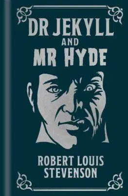 Dr Jekyll and Mr Hyde - Robert Louis Stevenson