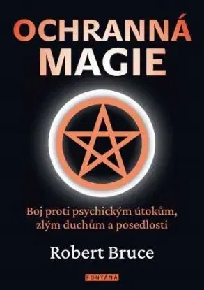 Ochranná magie - Robert Bruce