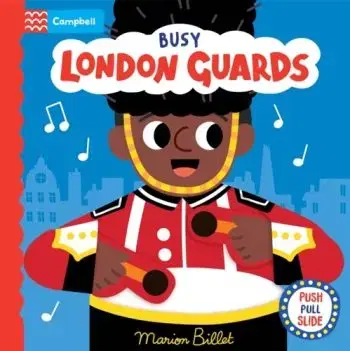 Busy London Guards - Campbell Books