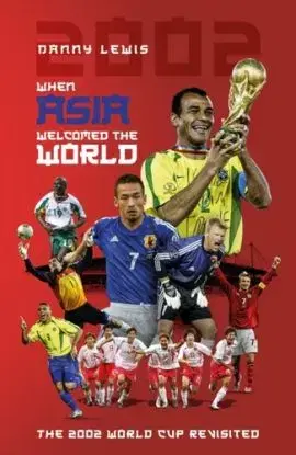 When Asia Welcomed The World - Danny Lewis