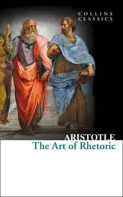 The Art of Rhetoric - Aristoteles