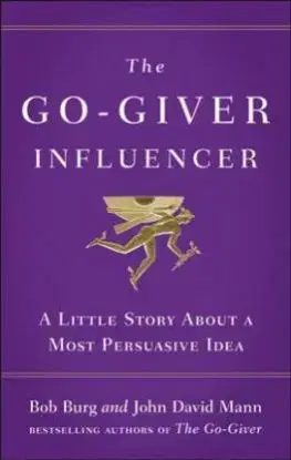 The Go-Giver Influencer - Mann David John, Bob Burg