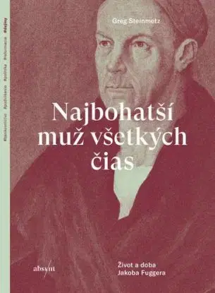 Najbohatší muž všetkých čias - Greg Steinmetz
