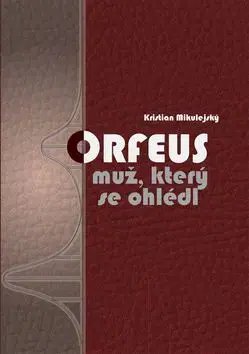 Orfeus - Kristian Mlkulejský