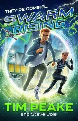Swarm Rising - Tim Peake, Steve Cole