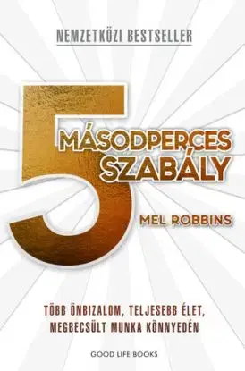 5 másodperces szabály - Mel Robbins