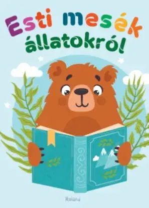 Esti mesék állatokról - Katalin G.joó