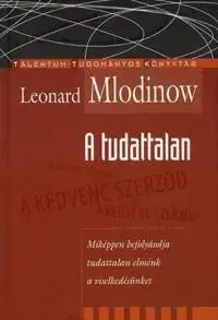 A tudattalan - Leonard Mlodinow