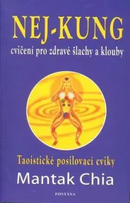 Nej-kung - Chia Mantak