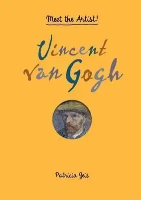 Meet the Artist - Vincent Van Gogh - Patrícia Geis