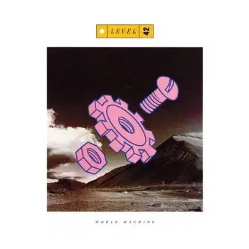 Level 42 - World Machine (Pink) LP - Level 42
