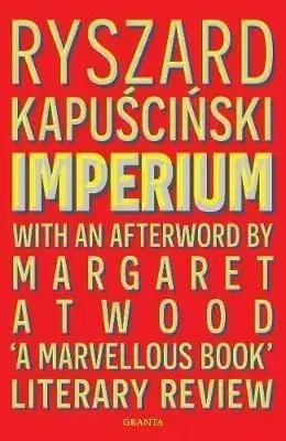 Imperium - Ryszard Kapuściński