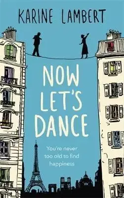 Now Let's Dance - Karine Lambert, Anthea Bell