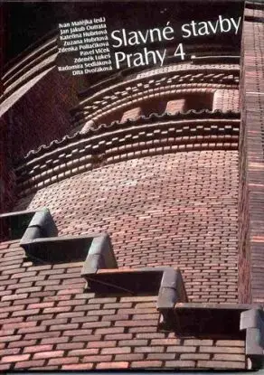 Slavné stavby Prahy 4 - Ivan Matějka