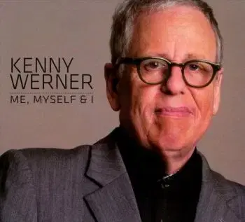 Werner Kenny - Me. Myself & I CD - Kenny Werner