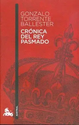 Crónica del rey pasmado - Gonzalo Torrente Ballester