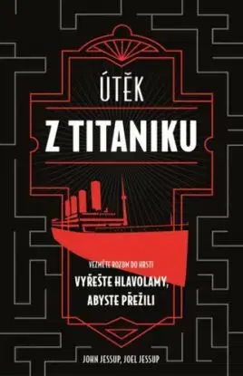 Útěk z Titaniku - Joel Jessup, John Jessup