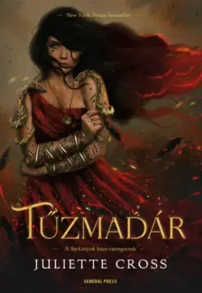 Tűzmadár - (Különleges kiadás) - Juliette Cross