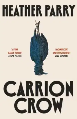Carrion Crow - Heather Parry