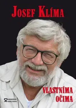 Vlastníma očima aneb před kamerou i za ní - Josef Klíma