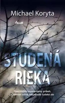 Studená rieka - Michael Koryta