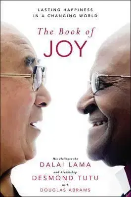 The Book of Joy - Dalai Lama, Desmond Tutu