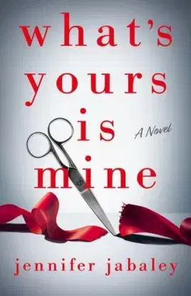 What's Yours Is Mine - Jennifer Jabaley