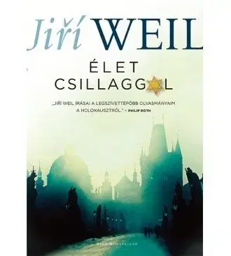 Élet csillaggal - Jiří Weil
