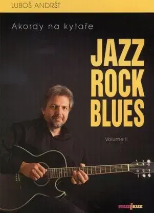 Jazz, rock, blues II - Luboš Andršt