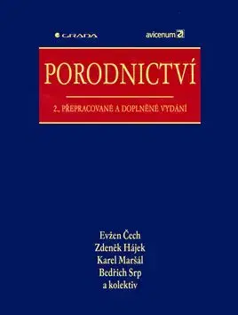 Porodnictví - Evžen Čech, Zdeněk Hájek, Karel Maršál