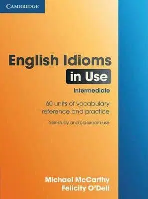 English Idioms in Use Intermediate - Michael McCArthy