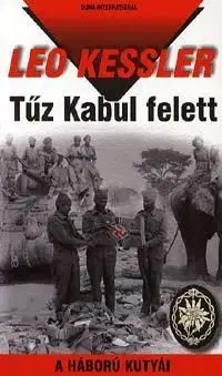 Tűz Kabul felett - Leo Kessler