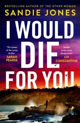 I Would Die For You - Jones Sandie