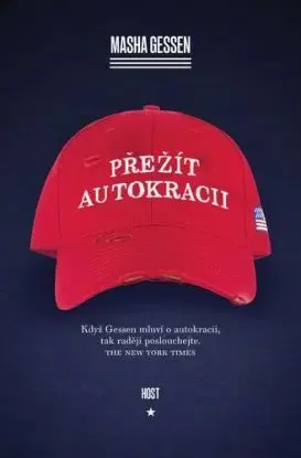 Přežít autokracii - Masha Gessen