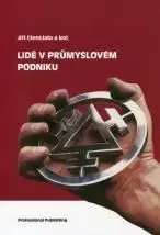Lidé v průmyslovém podniku - Jiří Cienciala