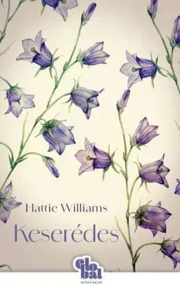 Keserédes - Hattie Williams
