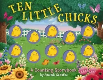 Ten Little Chicks - Amanda Sobotka
