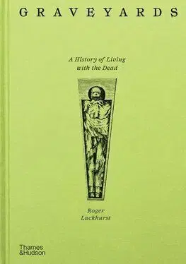 Graveyards - Roger Luckhurst