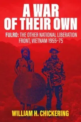 A War of Their Own - William H. Chickering