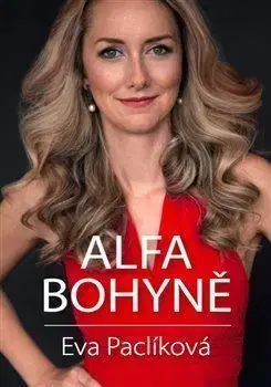 Alfa bohyně - Eva Paclíková