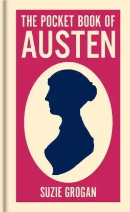 The Pocket Book of Austen - Suzie Grogan
